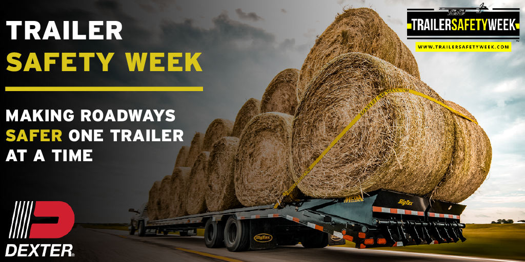 Trailer Safety Week by Dexter